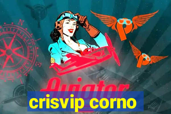 crisvip corno